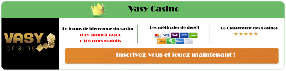 Vasy Casino Bonus de bienvenue du casino