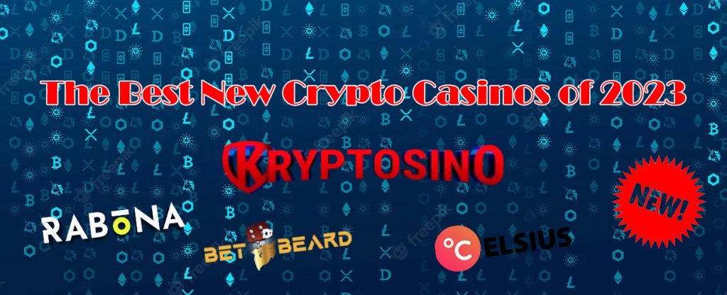 The Best New Crypto Casinos of 2023