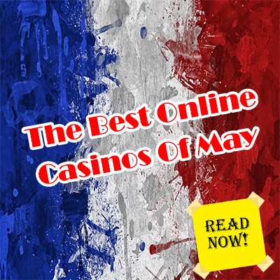The Best Online Casinos Of May