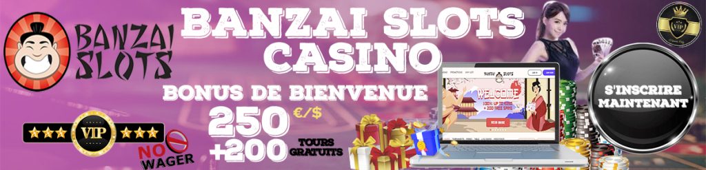 Meilleurs Casinos en Ligne 2023 Banzai Slots Casino
